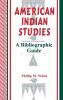 American Indian Studies: A Bibliographic Guide