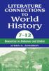 Literature Connections to World History 712: Resources to Enhance and Entice