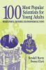 100 Most Popular Scientists for Young Adults: Biographical Sketches and Professional Paths (Profiles and Pathways Series)