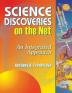 Science Discoveries on the Net: An Integrated Approach