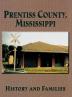 Prentiss County Mississippi: History and Families