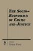 Socio-economics of Crime and Justice