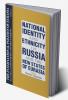 International Politics of Eurasia: v. 2: The Influence of National Identity