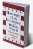 History of US Economy Since World War II