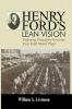 Henry Ford's Lean Vision