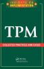 TPM: Collected Practices and Cases