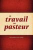 Le Travail Du Pasteur