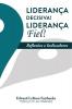 Liderana Decisiva! Liderana Fiel!: Reflexes e Indicadores