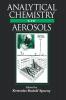 Analytical Chemistry of Aerosols