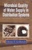 Microbial Quality of Water Supply in Distribution Systems