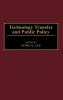 Technology Transfer and Public Policy