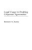 Legal Usage in Drafting Corporate Agreements