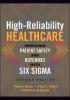 High-Reliability Healthcare