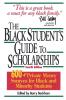 The Black Student's Guide to Scholarships