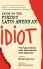 Guide to the Perfect Latin American Idiot