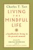 Living the Mindful Life