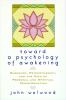 Toward a Psychology of Awakening