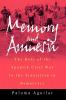 Memory and Amnesia: The Role of the Spanish Civil War in the Transition to Democracy