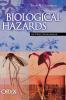 Biological Hazards: An Oryx Sourcebook (Sourcebooks on Hazards and Disasters)