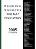 Funding Sources for K–12 Education 2005 7th Edition