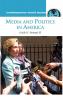 Media and Politics in America: A Reference Handbook (Contemporary World Issues)