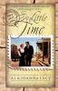 So Little Time: 6 (Mail Order Bride)