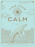 FIND YOUR CALM