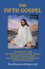 The Fifth Gospel: New Evidence from the Tibetan Sanskrit Arabic Persian and Urdu Sources About the Historical Life of Jesus Christ After the Crucifixion