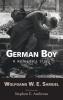 German Boy: A Refugee’s Story (Willie Morris Books in Memoir and Biography)