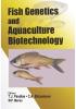 Fish Genetics and Aquaculture Biotechnology