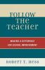 Follow the Teacher