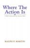 Where The Action Is: A Bible Commentary for Laymen/Mark