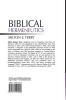 Biblical Hermeneutics First Edition: A Treatise on the Interpretation of the Old and New Testament