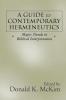 A Guide to Contemporary Hermeneutics