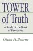 Tower of Truth: A Study of the Book of Revelation