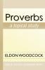 Proverbs: A Topical Study