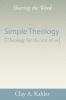 Simple Theology: Theology for the Masses (Sharing the Word)