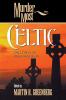 Murder Most Celtic: Tall Tales of Irish Mayhem