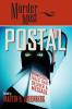 Murder Most Postal: Homicidal Tales That Deliver a Message