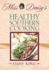 Miss Daisy's Healthy Southern Cooking