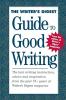 The Writer's Digest Guide To Good Writing