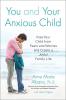 You and Your Anxious Child