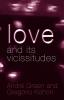 Love and its Vicissitudes