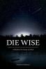 Die Wise