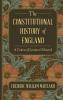 The Constitutional History of England