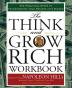 The Think and Grow Rich Workbook