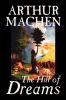 Hill of Dreams by Arthur Machen Fiction Fantasy