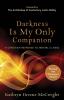 Darkness Is My Only Companion: A Christian Response to Mental Illness