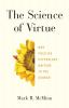 Science of Virtue: Why Positive Psychology Matters to the Church