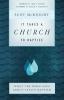 It Takes a Church to Baptize: What the Bible Says about Infant Baptism